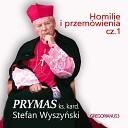 Prymas Kard Stefan Wyszy ski - Modlitwa o Zdrowie Jana Paw a II