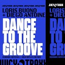 Loris Buono Diego Antoine Robbie Rivera - Dance to the Groove Robbie Rivera Discoplex Extended…