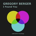 Gregory Berger - I Found You Extended Vocal Mix