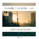 Sumo Brothers Oberhon - Crossroads of Life Vocal Version
