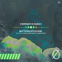 Company Is Family - Butterscotch Girl DJ Linus Elbenland Remix