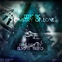 Zerotic - Chemistry of Love Trifo Remix
