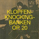 Henning Christiansen - Op 20 Klopfen knocking banken 1964 92 Pt 1