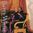 Barry White 1991 - We re gonna have it all
