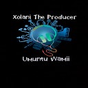 Xolani The Producer - Umuntu Wamii