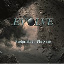 Evolve - Footsteps In The Sand
