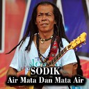 Sodik - Mata Air Dan Air Mata