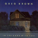 Greg Brown - In The Water