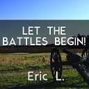 Eric L - Let the Battles Begin from Final Fantasy VII