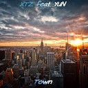 XTZ feat YUN - Town