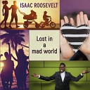 Isaac Roosevelt feat Pamela Falcon - Lost in a Mad World Radio Edit