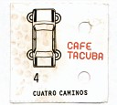 Cafe Tacuba - Cero Y Uno