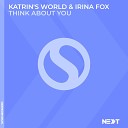 Katrin s World Irina FOX - Think About You