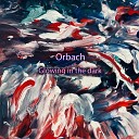 Orbach - Glowing In The Dark