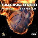 Tye SM 448 rolls - Taking Over