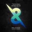 T Sugah Levela Mara Necia - Release Levela Remix