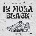 Dj mayk MC GL feat FB11 - 12 Mola Black