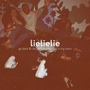 Lielielie - Go Back to the Bass and Dancing in My Room