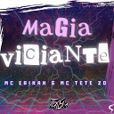 Two Maloka Mc Erikah MC Tete ZO - Magia Viciante