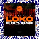 DJ BN feat Mc 9K Mc Tassinho - Automotivo Loko X Bn Que T Tocando