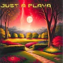 Robert Blauvelt - Just A Playa