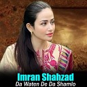 Imran Shahzad - Nawe Akhtar Pa Kandhar De