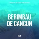 DJ Pablo RB Yuri Redicopa MC Vini do KX feat mc… - Berimbau de Canc n