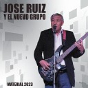 JOSE RUIZ Y EL NUEVO GRUPO - Enganchado