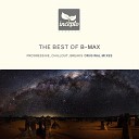 B Max - The First Travel Original Mix