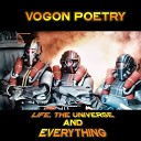 Vogon Poetry - The Heart Of Gold