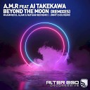 A M R feat Ai Takekawa - Beyond The Moon Jimmy Chou Remix