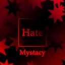 Mystacy - Hate
