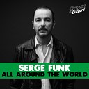 Serge Funk - Can t Stop Movin Radio Edit