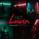 Maurice feat Deefundo - Hot Luvin Clean