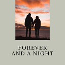 Neil Tucker - Forever and a Night