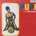 Pupi y su Charanga - No Hace Falta Papel