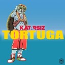 Katarsiz - Tortuga