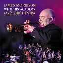 James Morrison James Morrison Academy Jazz… - Back Home Again In Indiana