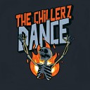 The Chillerz - Танцуй