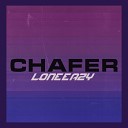 Loneeazy - Chafer