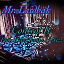 Mr Laidbak feat Kwesi Ranks Nizz - Control It