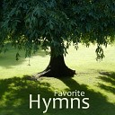 Hymns - Just a Closer Walk With Thee I Need Thee Every…