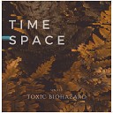 Time Space - Toxic Biohazard