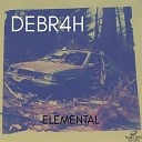 DEBR4H - Elemental Radio Edit
