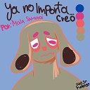 Mala Samurai feat S MOC CREW - Ya No Importa Creo