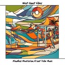 Mindless Meditation Lost Tribe Music - West Coast Vibes