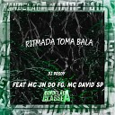 Dj prody feat MC JN DO FG MC DAVID SP - Ritmada Toma Bala