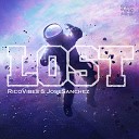 Rico Vibes Jose Sanchez - Lost Original Club Mix