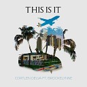 Cortlen Delva feat Brooke Lynne - This Is It