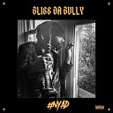 Bliss Da Bully - N Y A D